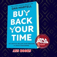 Buy Back Your Time: Get Unstuck, Reclaim Your Freedom