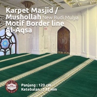 New Budi Mulya Mosque Carpet with Al-Aqsa Border Line Motif 120cm Long with 12mm Thickness