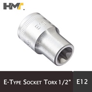 Star Socket Wrench / Torx Socket 1/2 inch Drive E12 ( TAIWAN QUALITY)