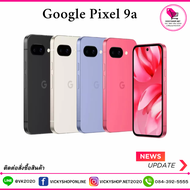 พร้อมส่งจากไทย Google Pixel 9a เครื่องใหม่มือ1