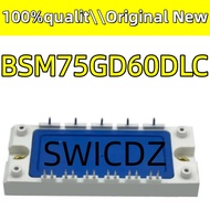 100% new original BSM75GD60DLC MODULE