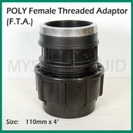 POLY FITTINGS HDPE [110MM X 4INCH] POLY FTA