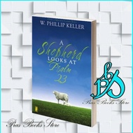 Shepherd Looks at Psalm 23 Wa. Phillip Keller [Keller, W. Phillip]
