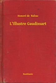 L’Illustre Gaudissart Honoré de Balzac