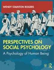 Perspectives on Social Psychology Wendy Stainton Rogers