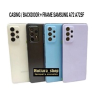 CASING HOUSING BACKDOOR/ + BAZEL FRAME SAMSUNG A72 A725F FULLSET
