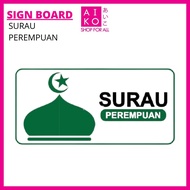 (AIKO)SURAU PEREMPUAN SIGN BOARD