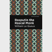 Rasputin the Rascal Monk