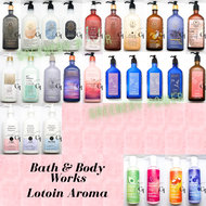 BBW Aroma Lotion Bath&amp;Body Works body lotion 192ml ขวดแก้ว 230ml ขวดพลาสติก กลุ่ม Aromatherapy
