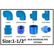 ❐℗◎PVC Blue Pipe 1 1/2" Water Fittings Elbow Tee Male Adapter Female Cap