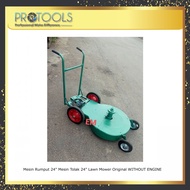 Mesin Rumput 24" Lawn Mower Mesin Tolak 24" Body Only Stable And Solid Heavy Duty Lawn Mower (Body O