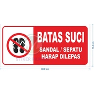 Stiker Batas Suci untuk di Masjid  langsung Tempel di Tembok atau Lantai