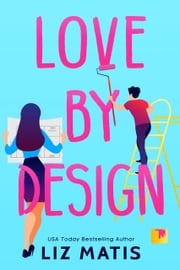 Love By Design Liz Matis