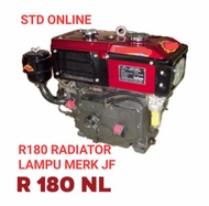 R180NL mesin diesel 8 PK RADIATOR LAMPU R180 NL MERK JF