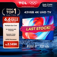[4K Google TV] TCL 43 Inch V6B - Smart UHD - T-Screen - Dolby Audio - HDR10 - AiPQ Processor - Dynam