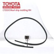 【TOYOTA GENUINE】(75551)Roof drip molding RH