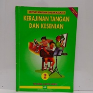 KERAJINAN TANGAN DAN KESENIAN UNTUK SD KELAS 2 KURIKULUM 1994 ERLANGGA