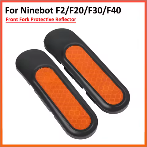 Front Fork Protective Reflector For Ninebot F2 F2Pro F20 F30 F40 Electric Scooter F Series Reflectiv