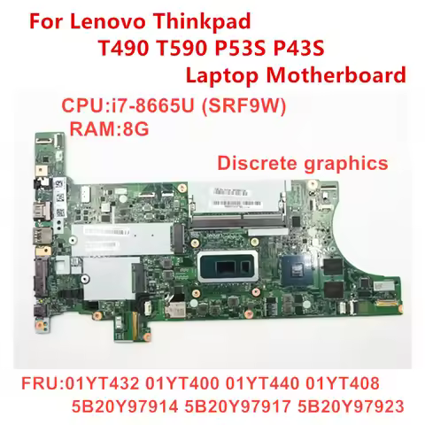 Original Mainboard For Lenovo Thinkpad T490 T590 P53S P43S Laptop Motherboard NM-901 i7-8665U CPU 8G