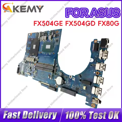 FX504GD Laptop Motherboard For ASUS TUF Gaming FX80G FX504G ZX80G FX504GE FX504GD Mainboard With I5 