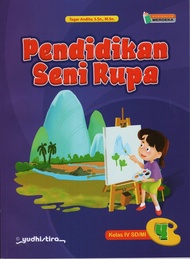 Sd/Mi Kl. 4 Pendidikan Seni Rupa Sd Kur Merdeka