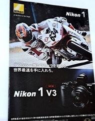 全新已絕版NIKON 1 V3 無反數碼相機 Catalogue APSC 機皇NIKON 1 V3無反相機系統/1系鏡頭配搭拍攝範例詳盡介紹，全彩重磅粉紙日本印製。SF到付