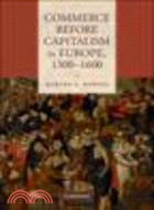 101860.Commerce Before Capitalism in Europe, 1300-1600