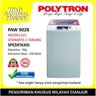 [Cianjur] Polytron Mesin Cuci 1 Tabung Zeromatic 9KG PAW 9028