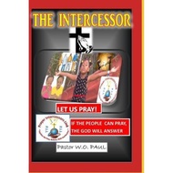 [100% Original Books] - The Intercessor by Odafe Paul Whiskey (paperback)