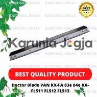Doctor Blade PAN KX-FA 83e 84e KX-FL511 FL512 FL513