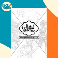[100% Original Books] - Sketch Workshop: Fantasy Characters by 3dtotal Publishing (US edition, null)