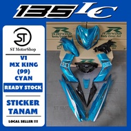 YAMAHA LC-135 LC135 V1 MX KING (99) CYAN COVER SET (STICKER TANAM) RAPIDO NEW ACCESSORY AKSESORI