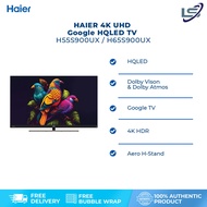 HAIER 55"/65" 4K UHD HQLED Google TV H55S900UX/H65S900UX | Dolby Vison &amp; Dolby Atmos | 4K HDR |  Aero H-Stand | Smart Television with 3 Years Warranty