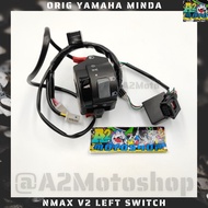 YAMAHA NMAX V2 V1 AEROX V2 SWITCH HANDLEBAR OEM ORIG  Left and Right switch Minda with Relay Aerox 2