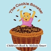 The Cookie Monster Melinda Smart