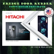 R-Z490EM HITACHI FRIDGE DOOR RUBBER SEAL PINTU GETAH PETI SEJUK PETI AIS 门胶封条