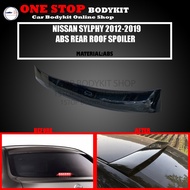 NISSAN SYLPHY 2012-2019 ABS REAR ROOF SPOILER ABS SKIRT LIP BODYKIT