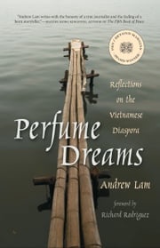 Perfume Dreams Andrew Lam