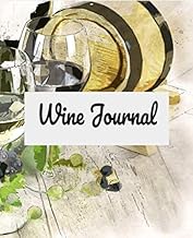 Wine journal tasting notes & impressions, log book 7.5" x 9.25" , 122 pages