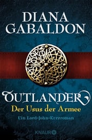 Outlander - Der Usus der Armee Diana Gabaldon