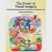 The Power of Visual Imagery: A Reading Comprehension Program for Students With Reading Difficulties