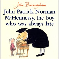 John Patrick Norman McHennessy: The Boy Who Was Always Late/John Burningham [Sanmin Online Bookstore