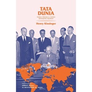 IBDE Tata Dunia: Punca Perang dan Damai Sepanjang Sejarah HENRY KISSINGER (EDISI KEMAS KINI)