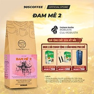 Cà Phê Nguyên Chất Rang Mộc - Gu Đắng Dịu Hậu Ngọt Thơm Nồng (Đam Mê 2) | 90S COFFEE