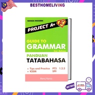 Project A+ Guide To Grammar Panduan Tatabahasa PT3 & SPM