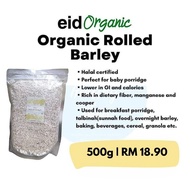 Eid Organic : ORGANIC ROLLED BARLEY / BARLEY FLAKES (Barli Talbinah)