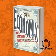 Economy: How and Why Our Economy Works