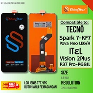 ShineSTAR LCD TS For TECNO POVA NEO LE6/LE6H, SPARK 7-KF7, VISION 2 PLUS-P681LM, ITEL P37 PRO, Ori