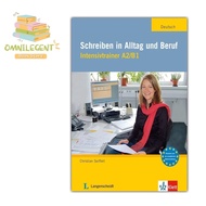 Schreiben in Alltag und Beruf: Intensive A2 B1