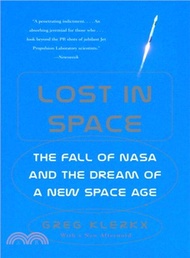 34949.Lost In Space ― The Fall Of Nasa And The Dream Of A New Space Age